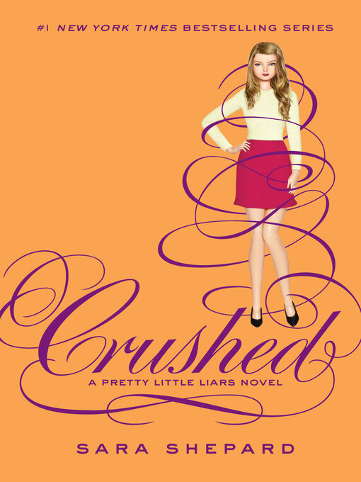 Détails du titre pour Crushed par Sara Shepard - Disponible